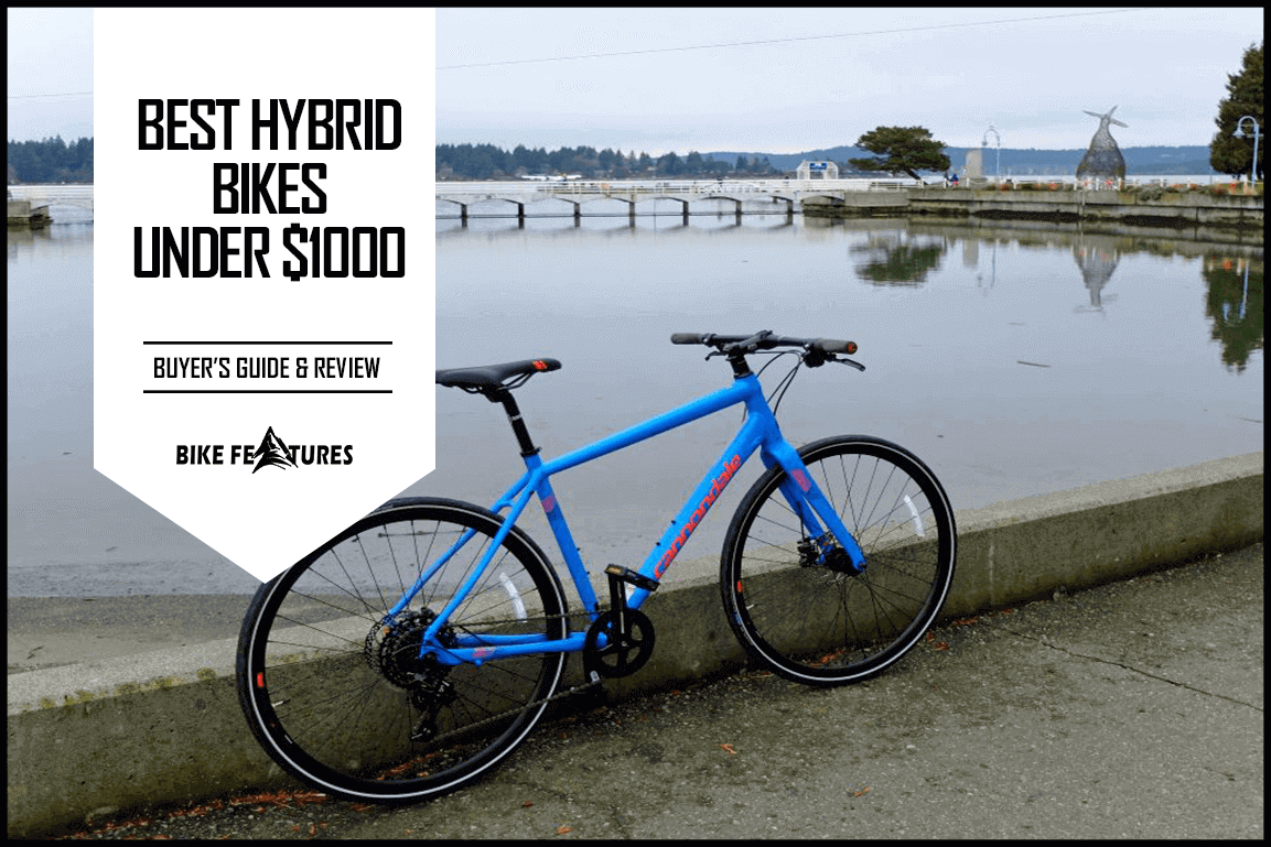 Updated Best Hybrid Bikes Under 1000 Reviewed In 2020