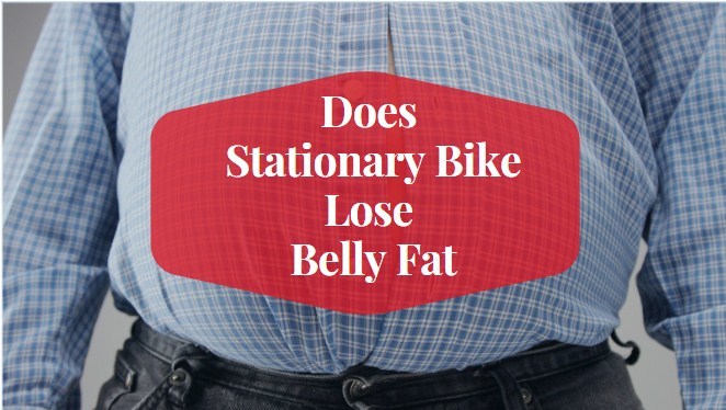 Does Stationary Bike Lose Belly Fat